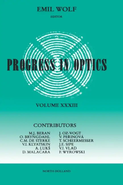 Progress in Optics: Volume 33 by Emil Wolf