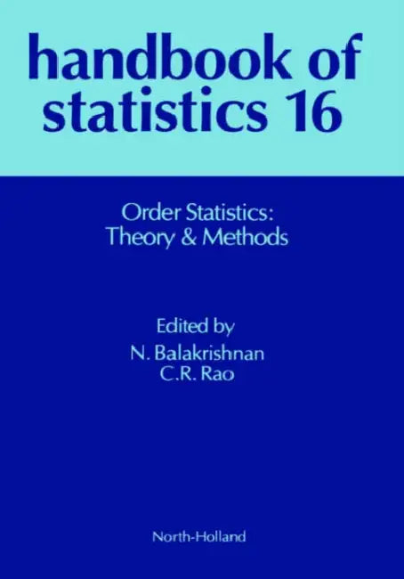 Order Statistics: Theory and Methods: Volume 16 by Narayanaswamy Balakrishnan, C. R. Rao