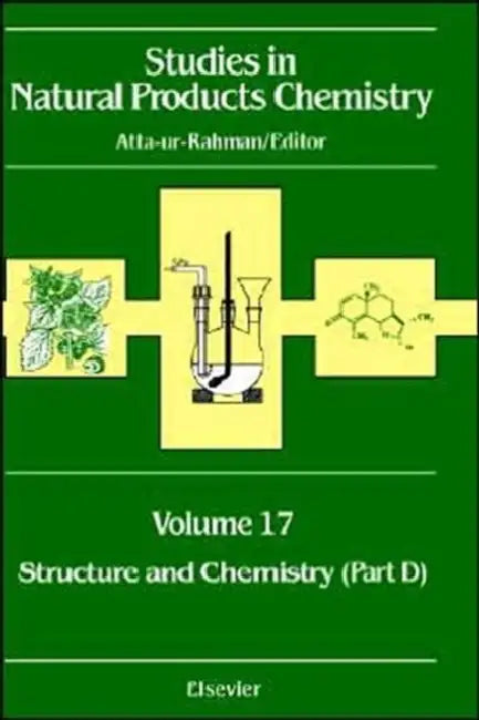 Studies in Natural Products Chemistry: Structure and Chemistry (Part D) Volume 17 by Atta-Ur Rahman