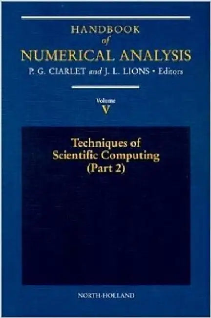 Techniques of Scientific Computing (Part 2) by Ciarlet, P.G.
