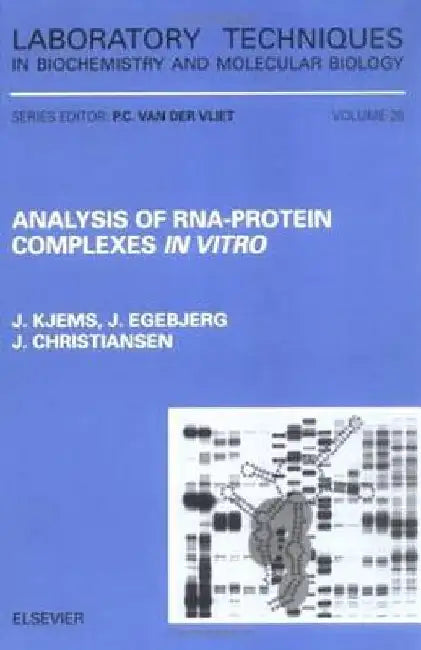 Analysis of RNA-Protein Complexes in vitro by J. Kjems
