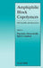 Amphiphilic Block Copolymers: Self-Assembly and Applications by P. Alexandridis, B. Lindman