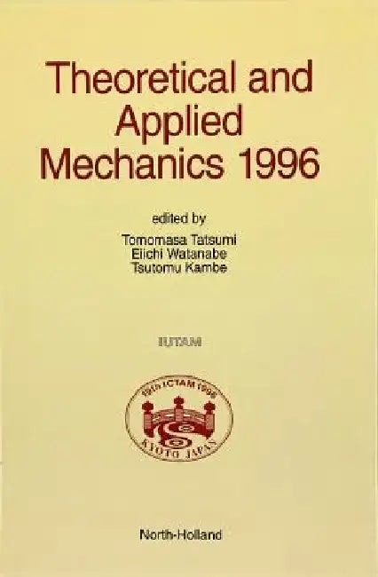 Theoretical and Applied Mechanics 1996 by E. Watanabe