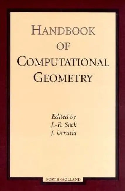Handbook of Computational Geometry by J. R. Sack
