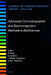 Advanced Chromatographic and Electromigration Methods in BioSciences by I. Miksík