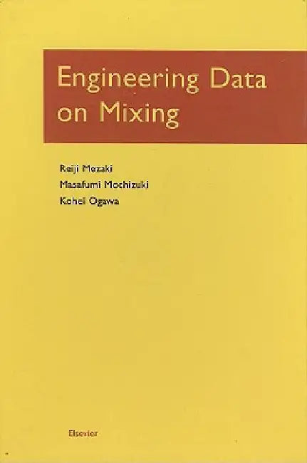 Engineering Data on Mixing by Reiji Reiji Mezaki