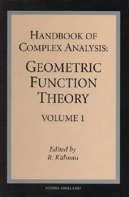 Handbook of Complex Analysis by Reiner Kuhnau