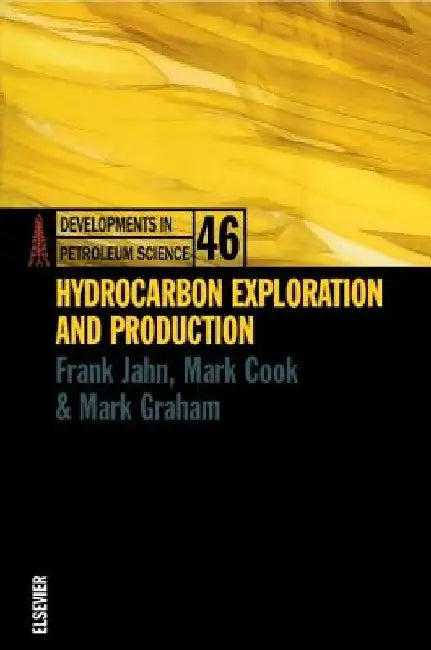 Hydrocarbon Exploration and Production by Frank Jahn
