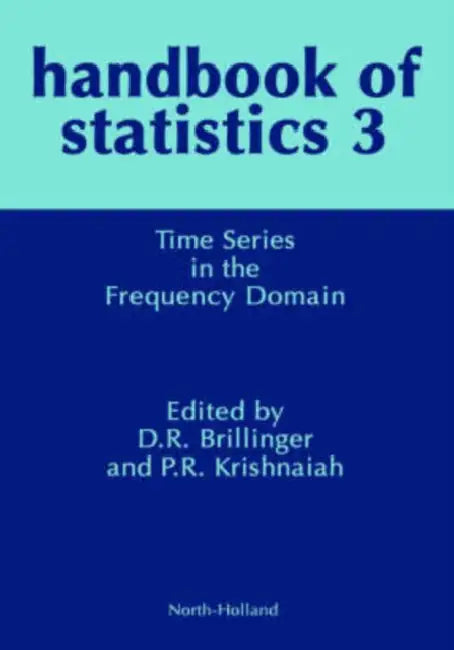 Time Series in the Frequency Domain: Volume 3 by P. R. Krishnaiah