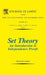 Set Theory an Introduction to Independence Proofs by K. Kunen