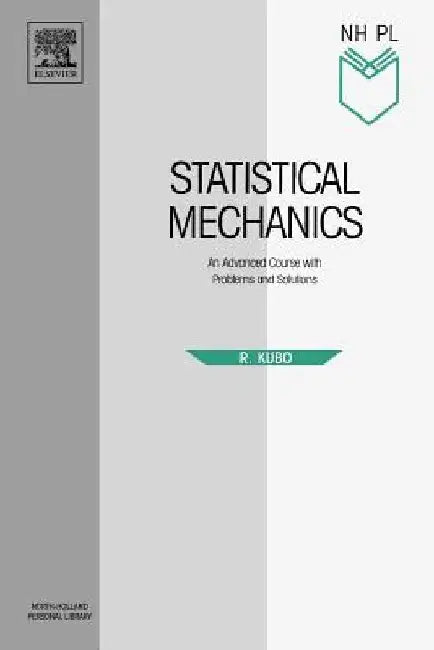 Statistical Mechanics by R. Kubo