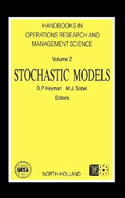 Stochastic Models: Volume 2 by D. P. Heyman, M. J. Sobel