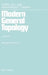 Modern General Topology: Volume 33 by J. -I Nagata
