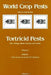 Tortricid Pests: Their Biology, Natural Enemies and Control by L. P. S. Van Der Geest