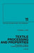Textile Processing and Properties: Preparation, Dyeing, Finishing and Performance by T. L. Vigo