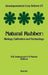 Natural Rubber: Biology, Cultivation and Technology by M. R. Sethuraj