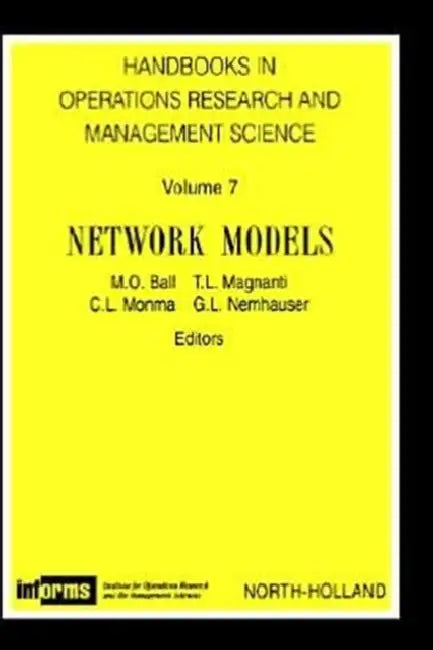 Network Models: Volume 7 by M. O. Ball, T. L. Magnanti, B. L. Monma