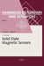 Solid State Magnetic Sensors: Volume 2 by C. S. Roumenin