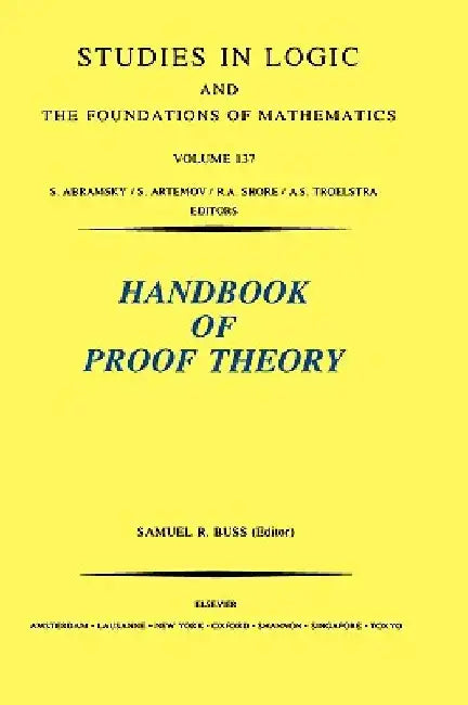 Handbook of Proof Theory by S. R. Buss