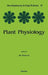 Plant Physiology: Volume 21 by J. Sebanek