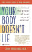 Your Body Doesn't Lie by Dr John Diamond