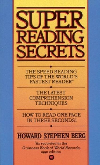 Super Reading Secrets by Howard Stephen Berg