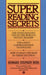 Super Reading Secrets by Howard Stephen Berg