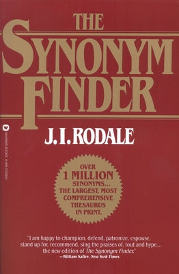 The Synonym Finder by J. I. Rodale