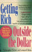 Getting Rich Outside the Dollar by Christopher Weber
