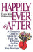 Happily Ever After: A Therapist Guide to Taking the Fight Out and Putting the Fun Back Into Your Marriage by Doris Wild Helmering