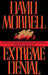 Extreme Denial by David Morrell