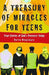A Treasury of Miracles for Teens: True Stories of God's Presence Today by Karen Kingsbury