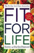 Fit for Life by Harvey Diamond