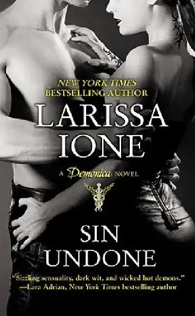 Sin Undone by Larissa Ione