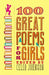 100 Great Poems for Girls by Celia Johnson