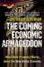 The Coming Economic Armageddon: What Bible Prophecy Warns about the New Global Economy by David Jeremiah