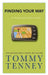 Finding Your Way: ... to Things That Really Matter by Tommy Tenney