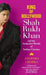 King Of Bollywood: Shah Rukh Khan and the Seductive World of Indian Cinema by Anupama Chopra