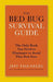The Bed Bug Survival Guide: The Only Book You Need to Eliminate or Avoid This Pest Now by Jeff Eisenberg