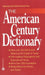 The American Century Dictionary by Laurence Urdang