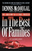 In the Best of Families: The Anatomy of a True Tragedy by Dennis McDougal