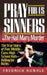 Pray for Us Sinners: The Hall Mary Murder by Fredrick Kunkle
