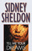 Tell Me Your Dreams by Sidney Sheldon