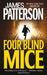 Four Blind Mice by James Patterson