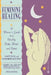Feminine Healing: A Woman's Guide to a Healthy Body, Mind, and Spirit by Jason Elias