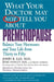 What Your Doctor May Not Tell You about Premenopause: Balance Your Hormones and Your Life from Thirty to Fifty by John R. Lee
