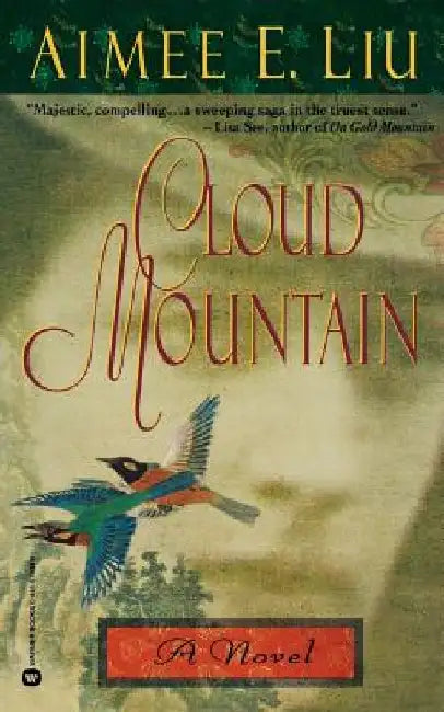 Cloud Mountain by Aimee Liu
