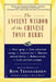 The Ancient Wisdom of the Chinese Tonic Herbs by Ron Teeguarden