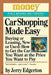Car Shopping Made Easy: Buying or Leasing, New or Used: How to Get the Car You Want at the Price You Want to Pay by Jerry Edgerton