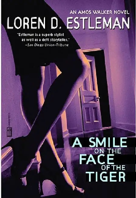 A Smile on the Face of the Tiger by Loren D. Estleman